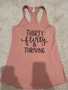 Thirty Flirty & Thriving Pink Racerback Tank Top